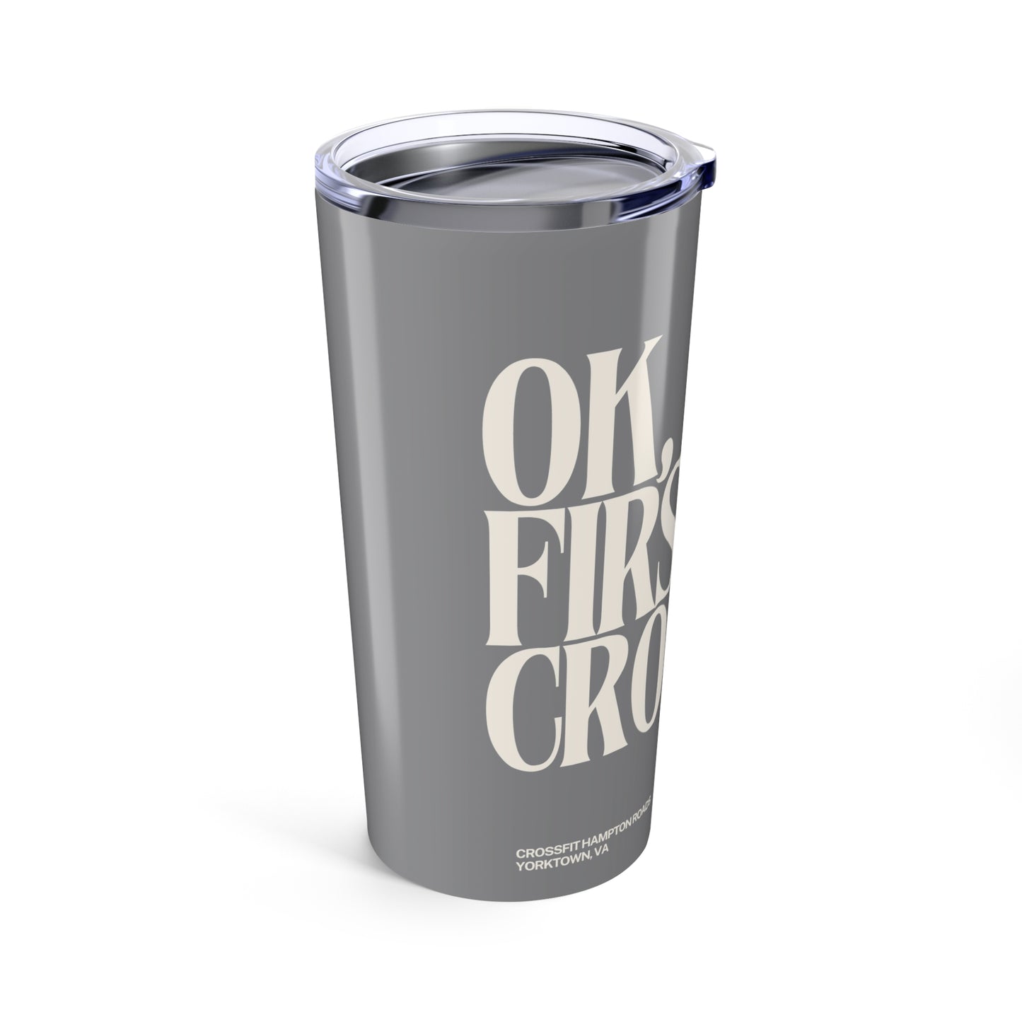 But First CrossFit Tumbler