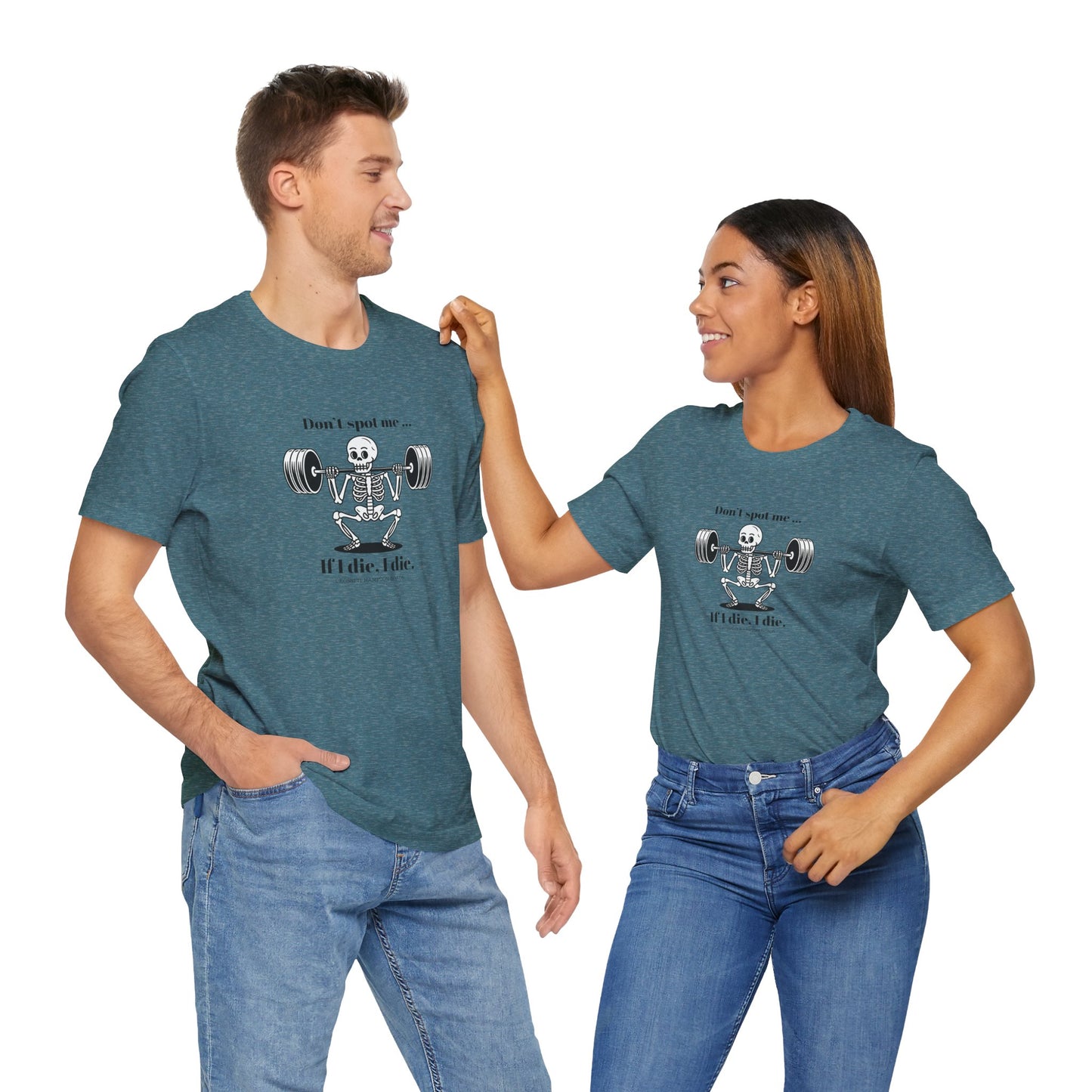 Don't Spot Me Tee