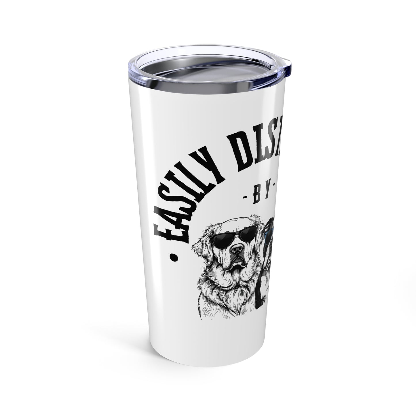 Easily Distracted by Ruby and Moby - 20 0z Tumbler
