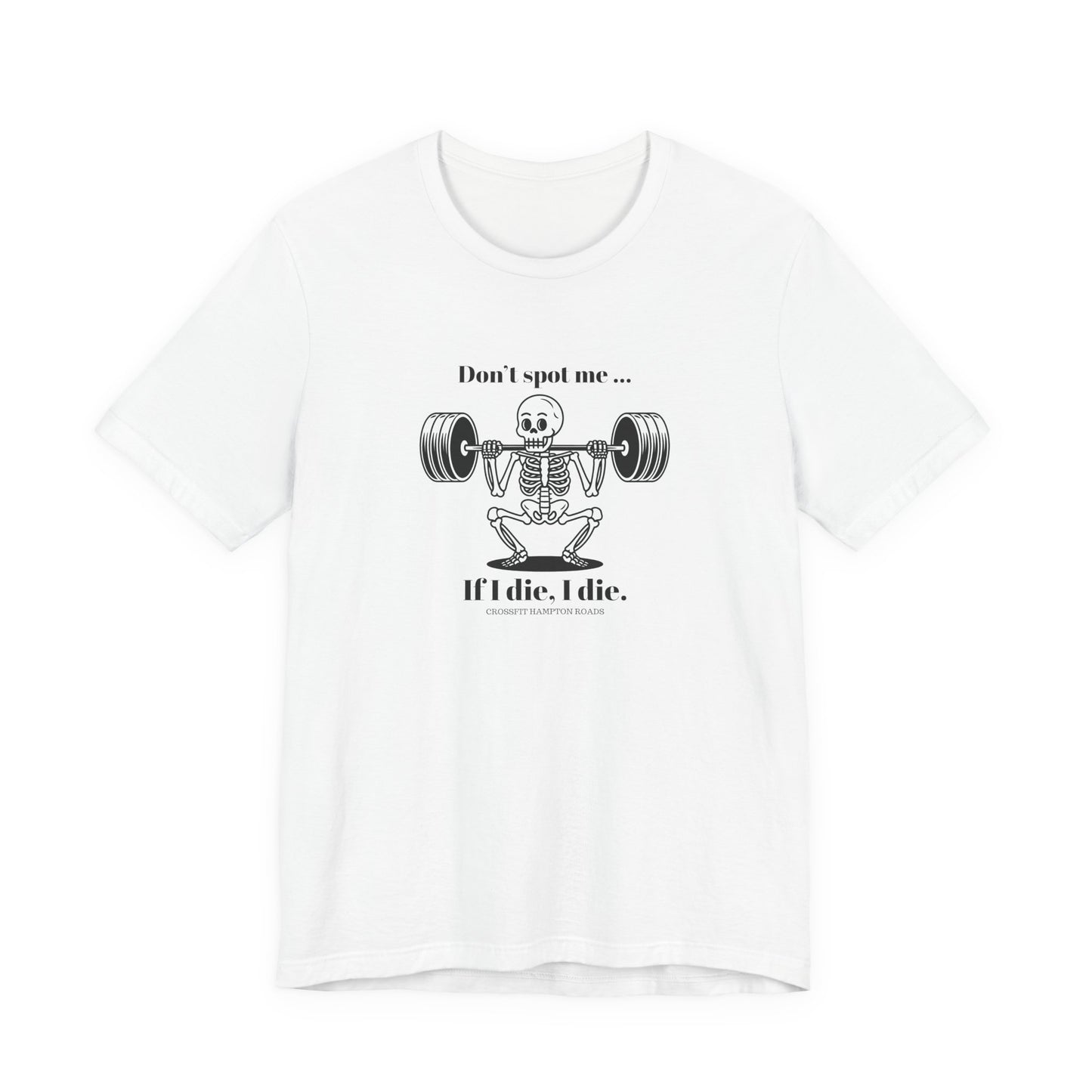Don't Spot Me Tee