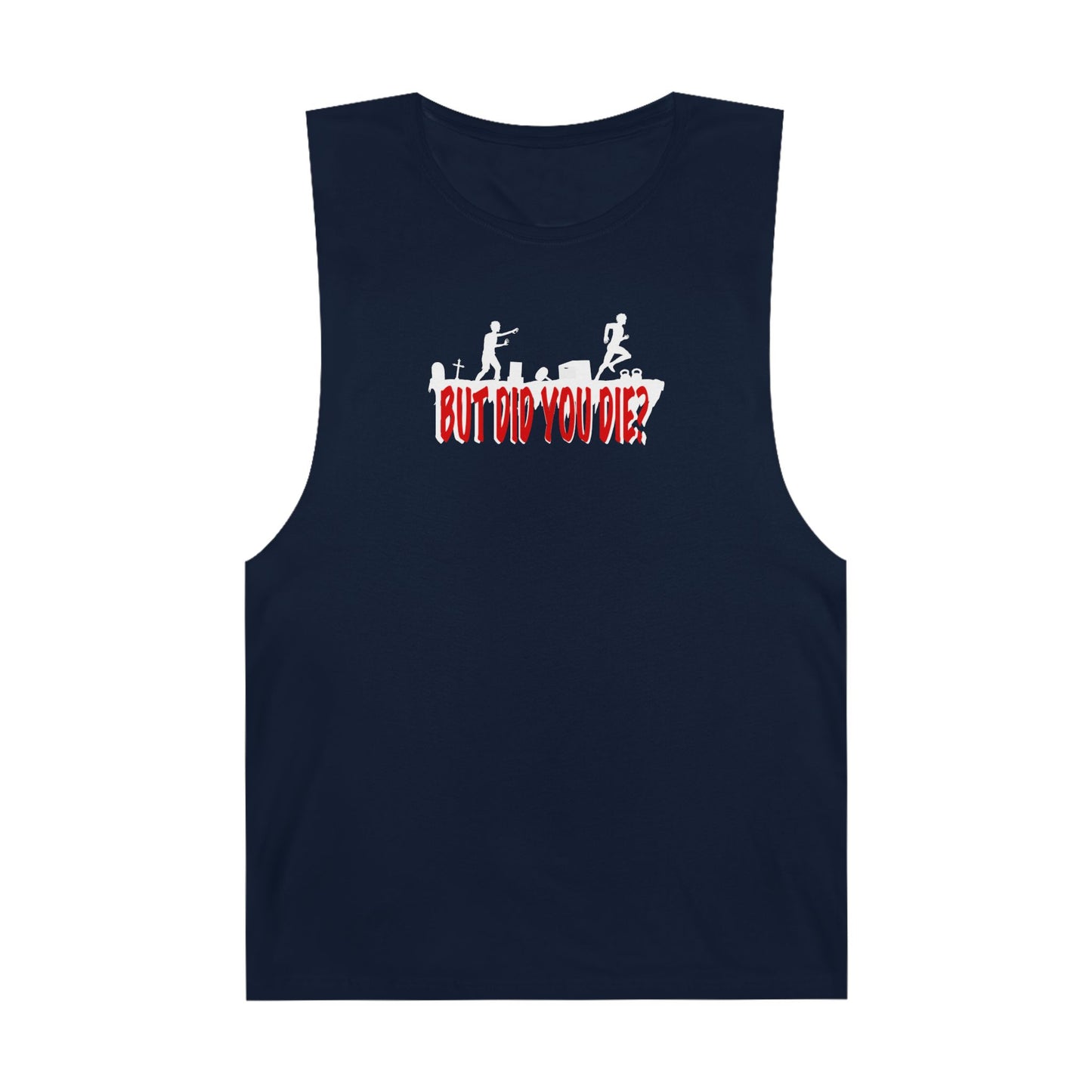But Did You Unisex Tank