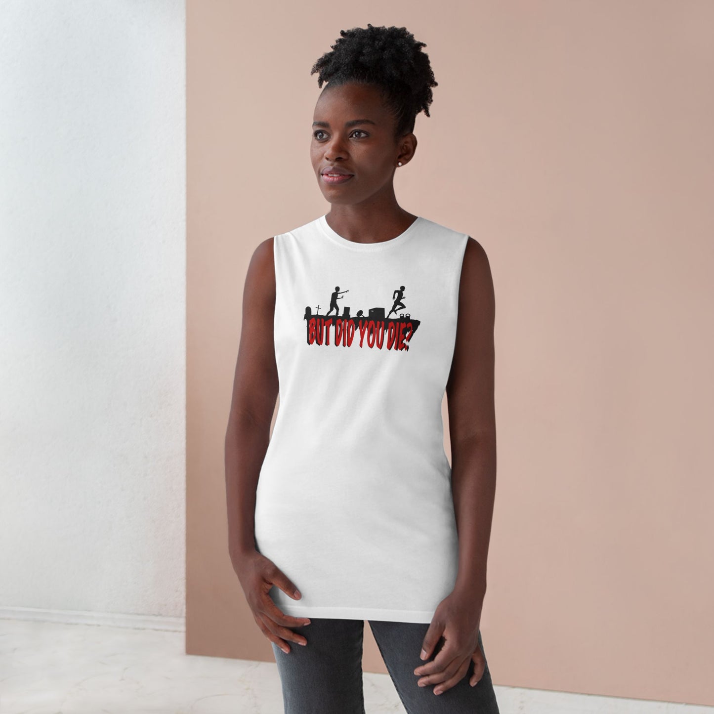 But Did You Unisex Tank