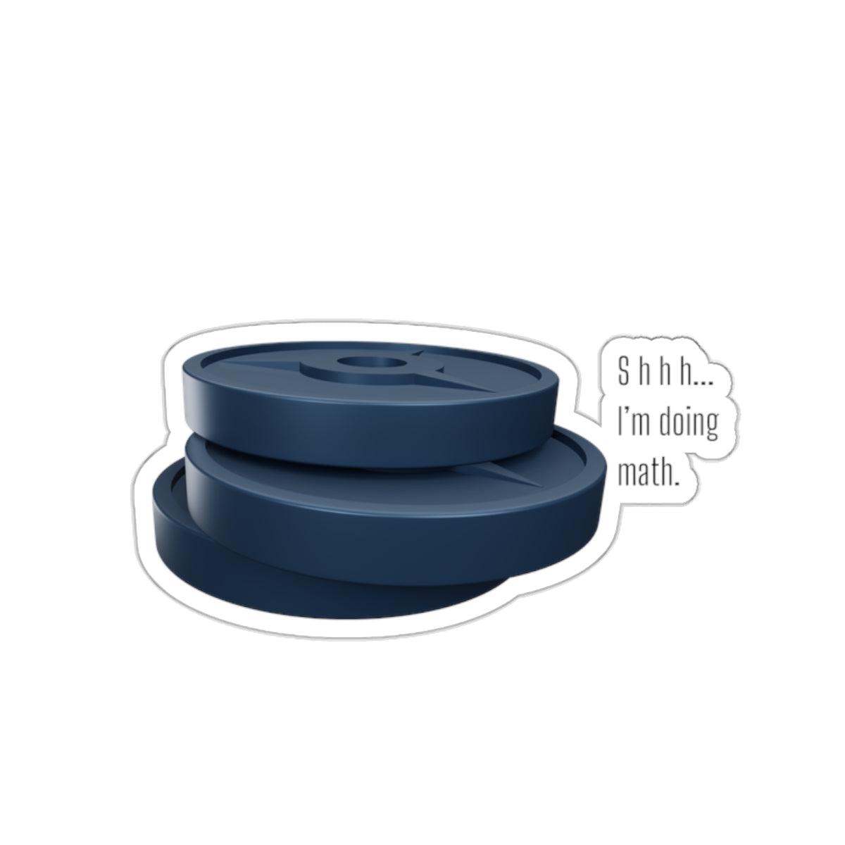 Shh...I'm doing math Sticker