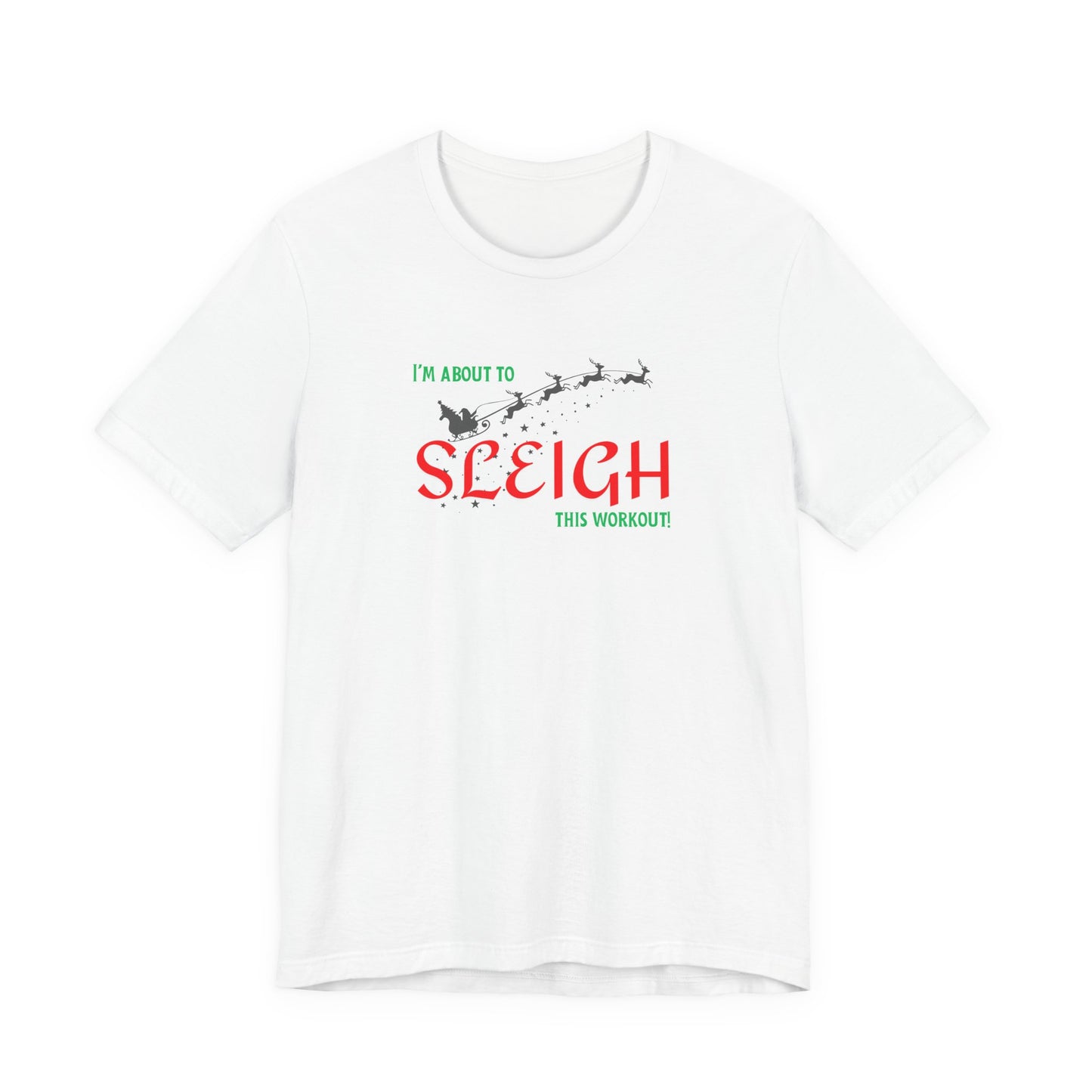 SLEIGH Tee