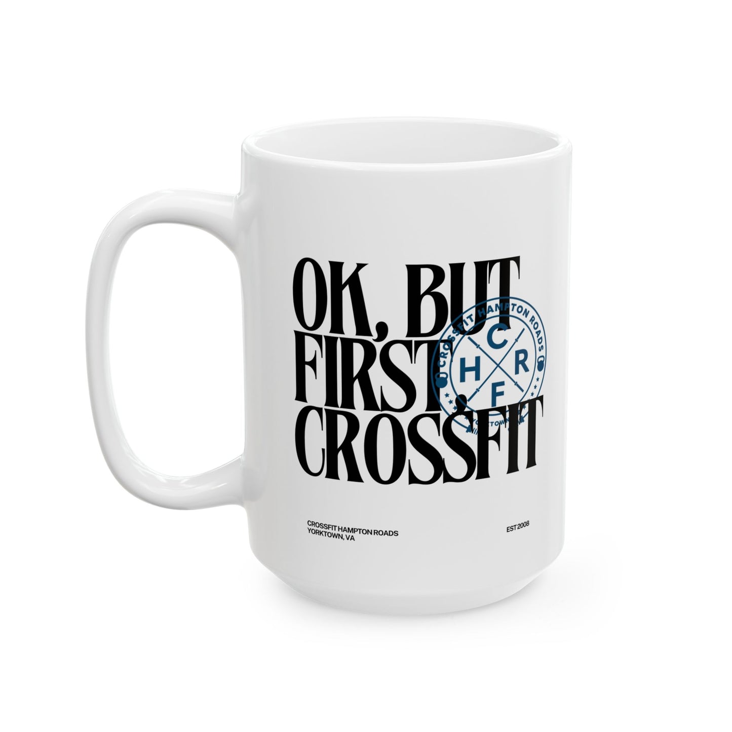 But First Ceramic Mug, (11oz, 15oz)