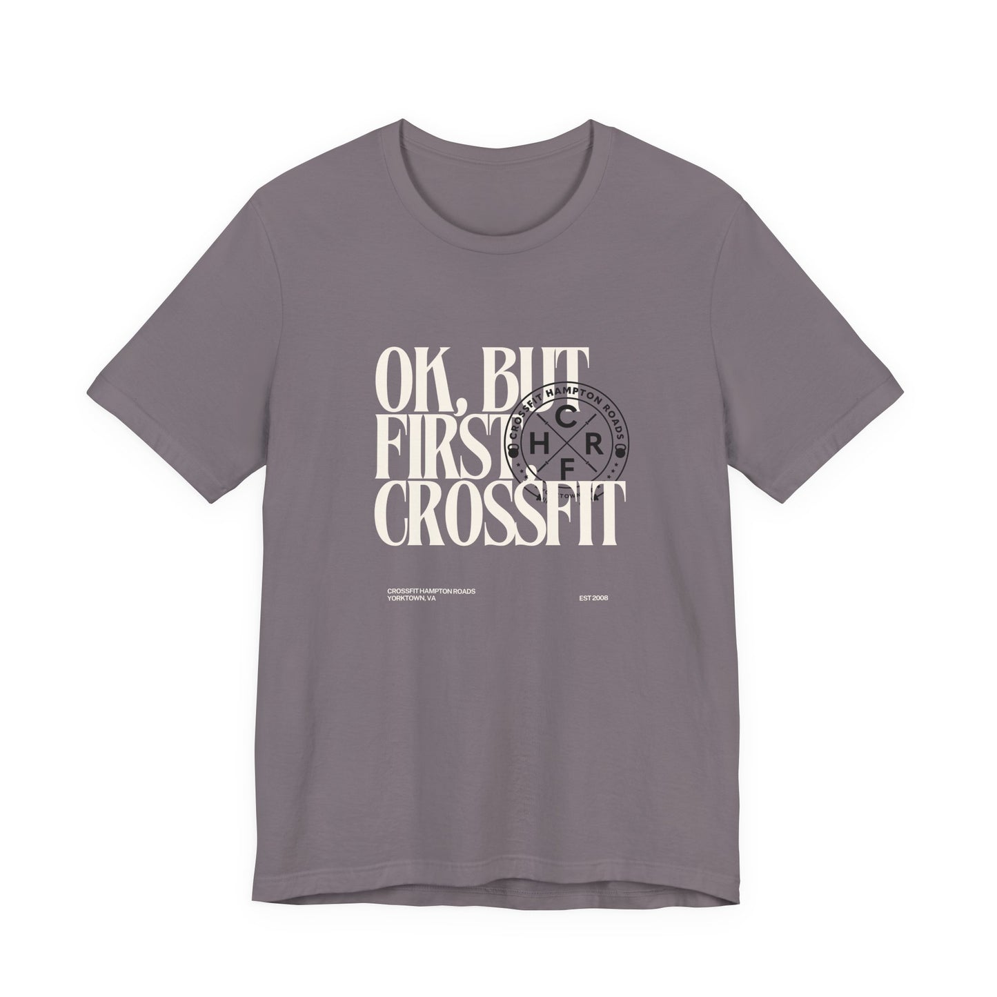 But First CrossFit Unisex Tee