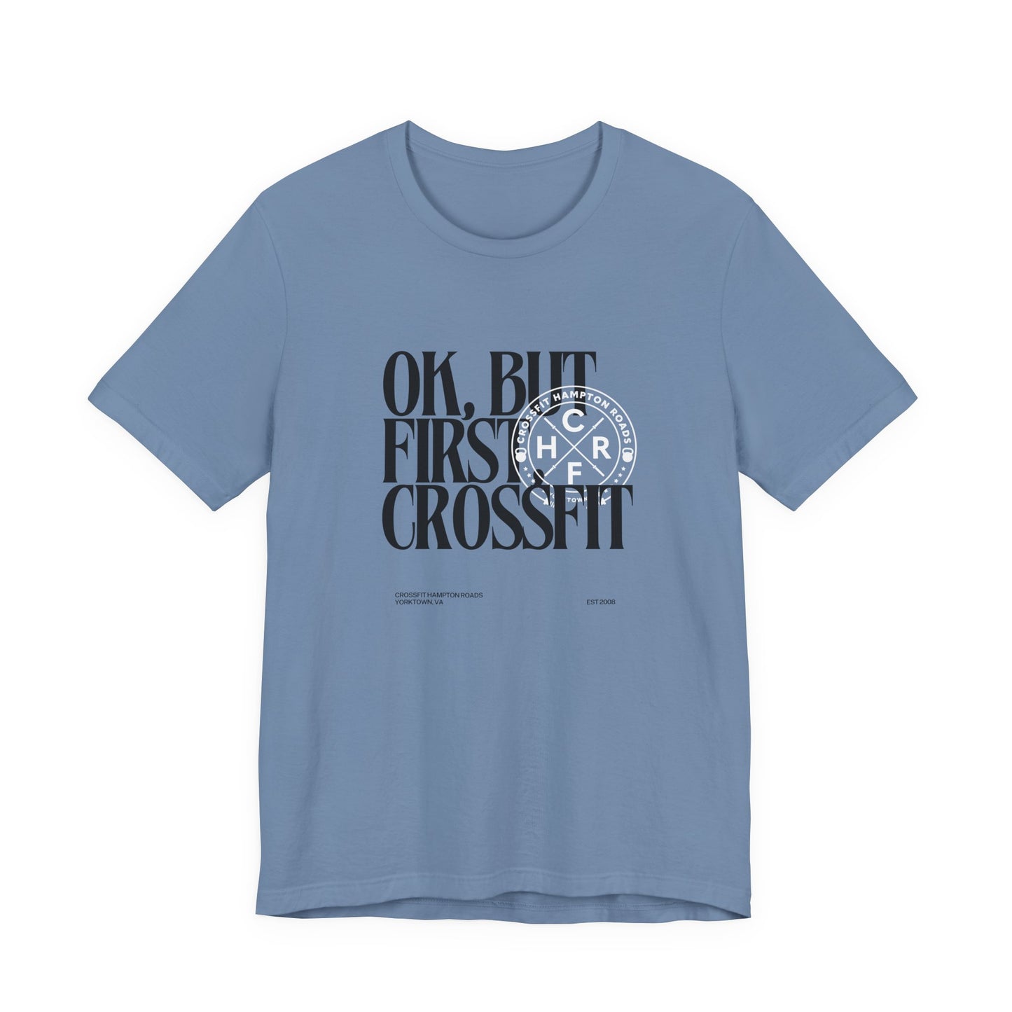 But First CrossFit Unisex Tee