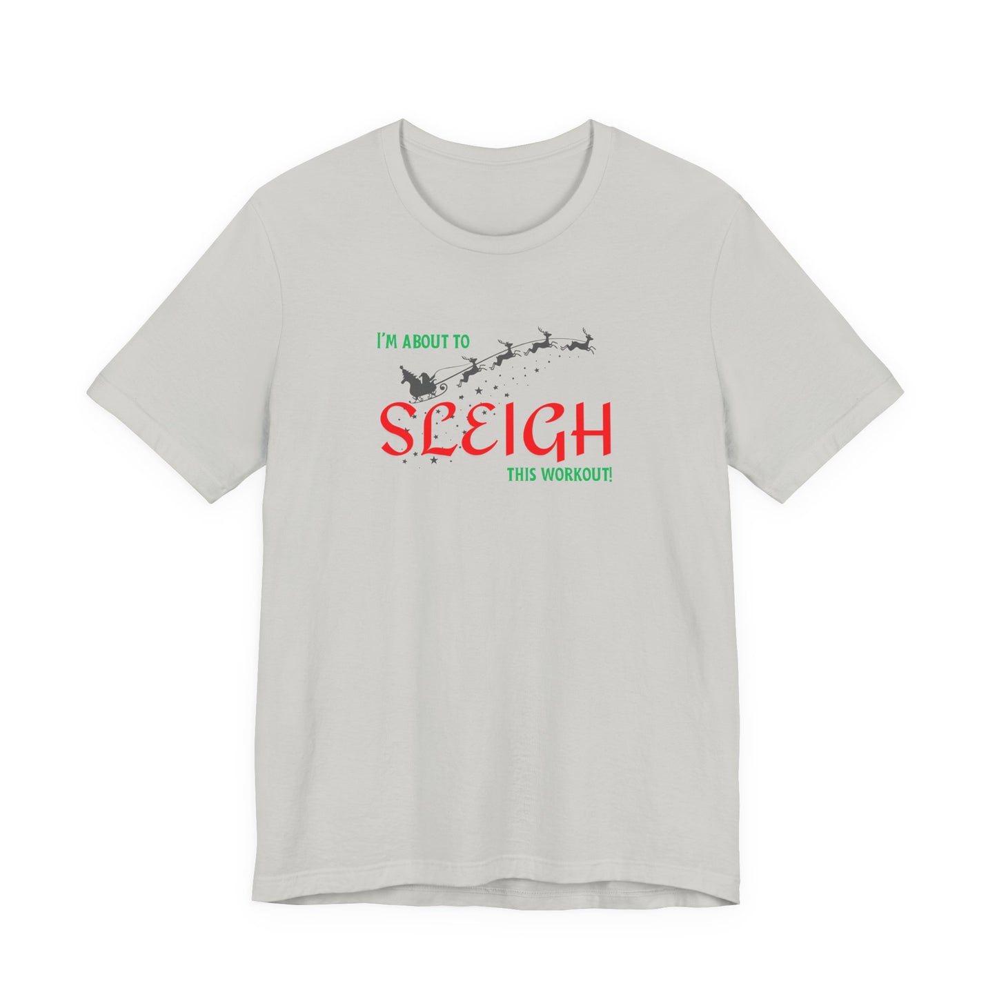 SLEIGH Tee