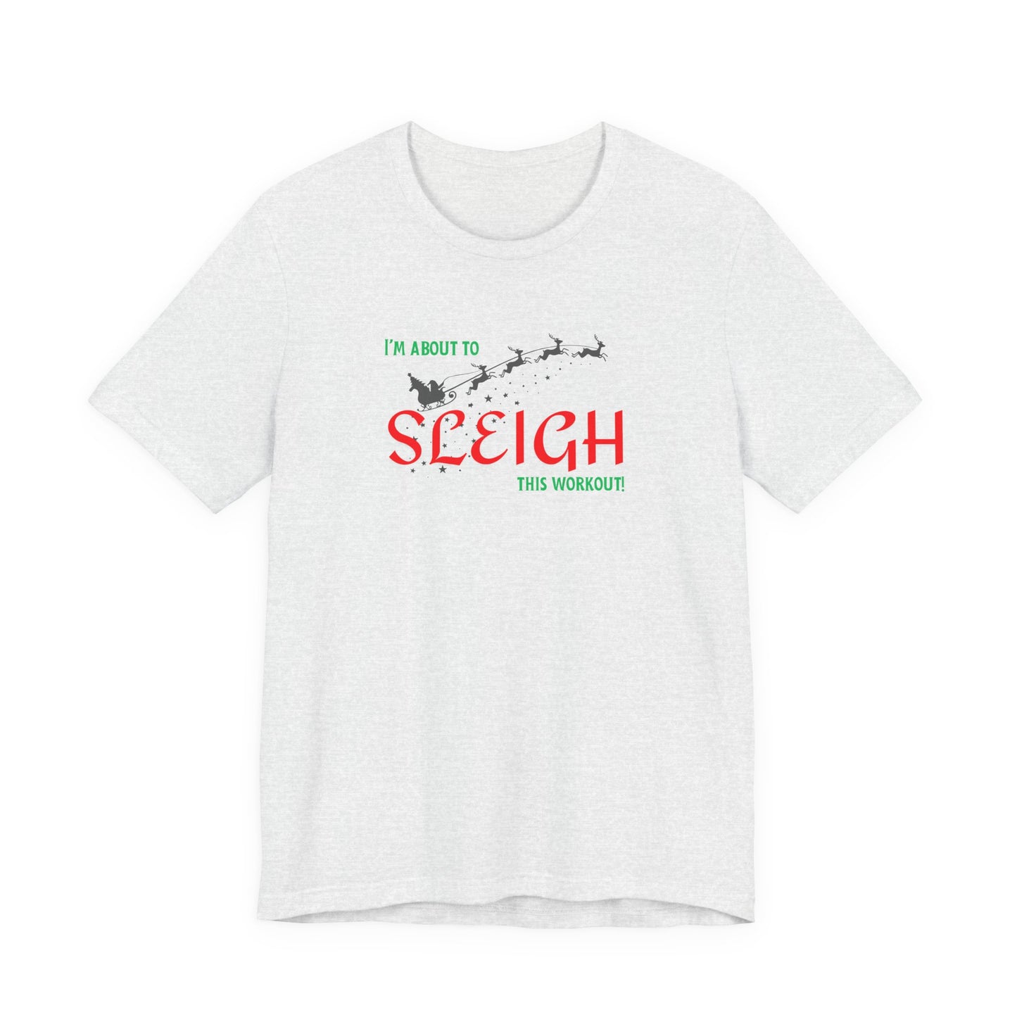 SLEIGH Tee