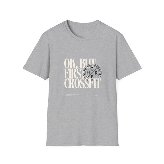 But First CrossFit Unisex Tee