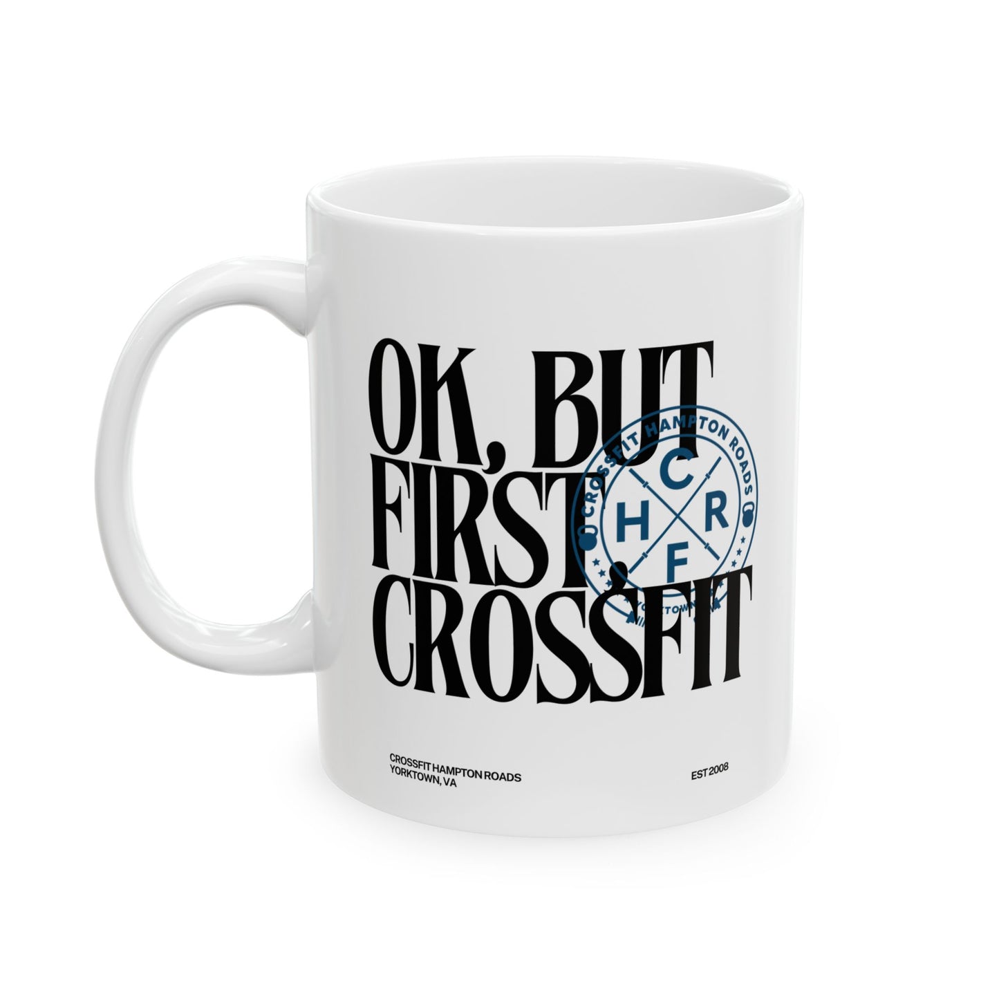 But First Ceramic Mug, (11oz, 15oz)