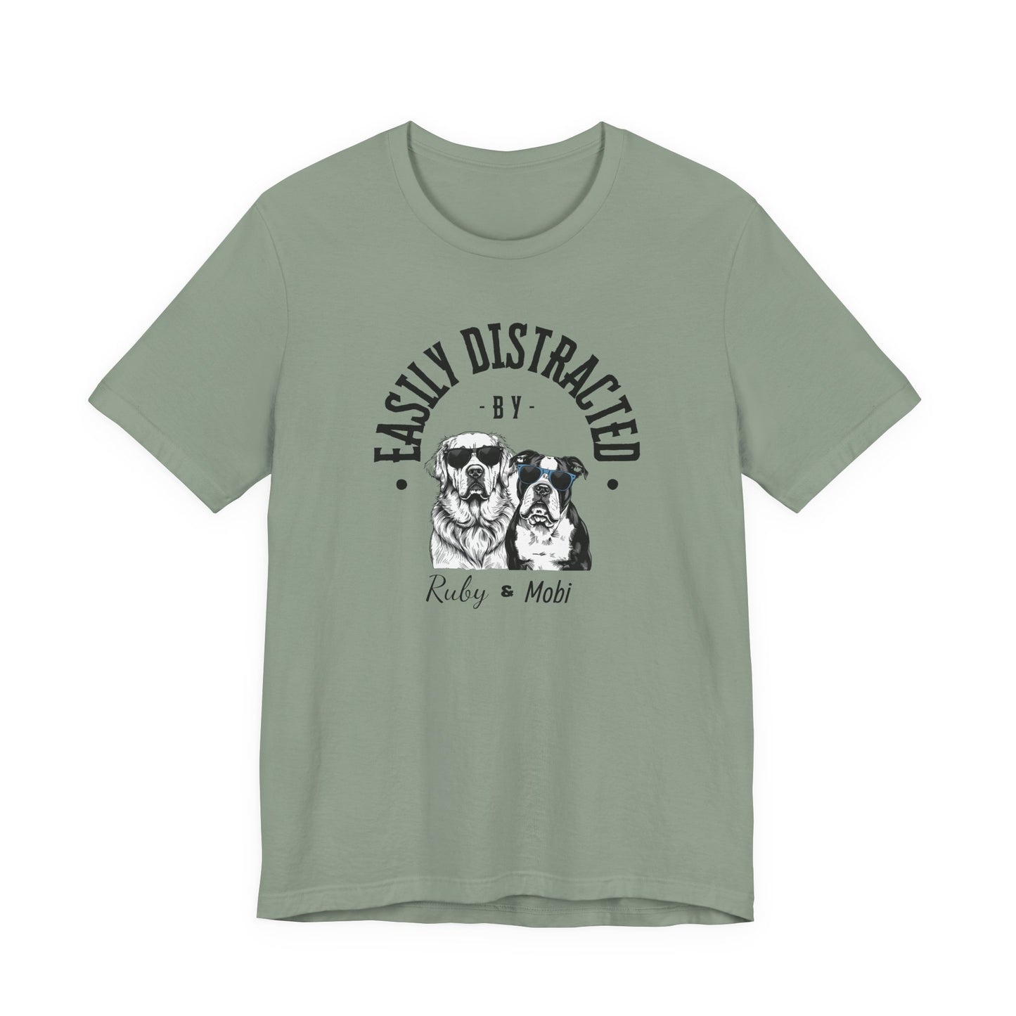 Easily Distracted by Dogs Unisex Tee