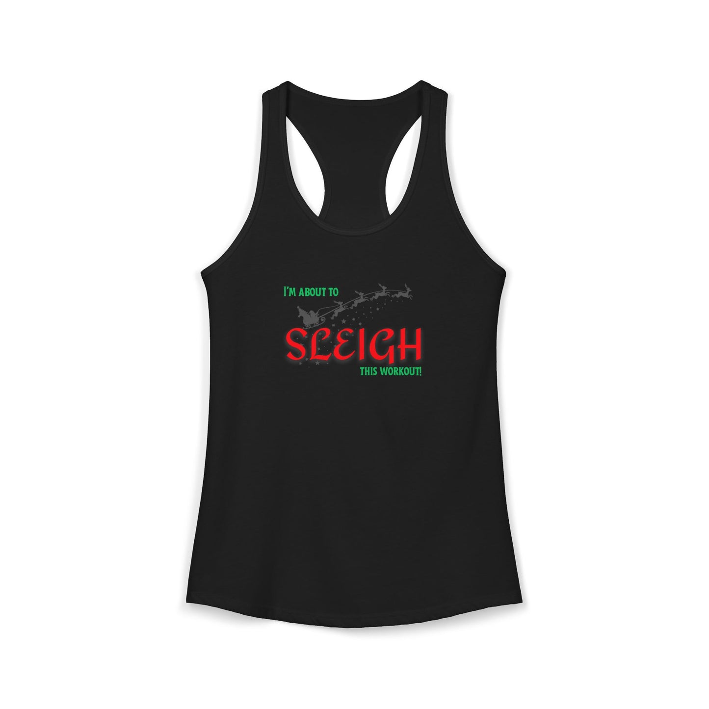SLEIGH Racerback Tank