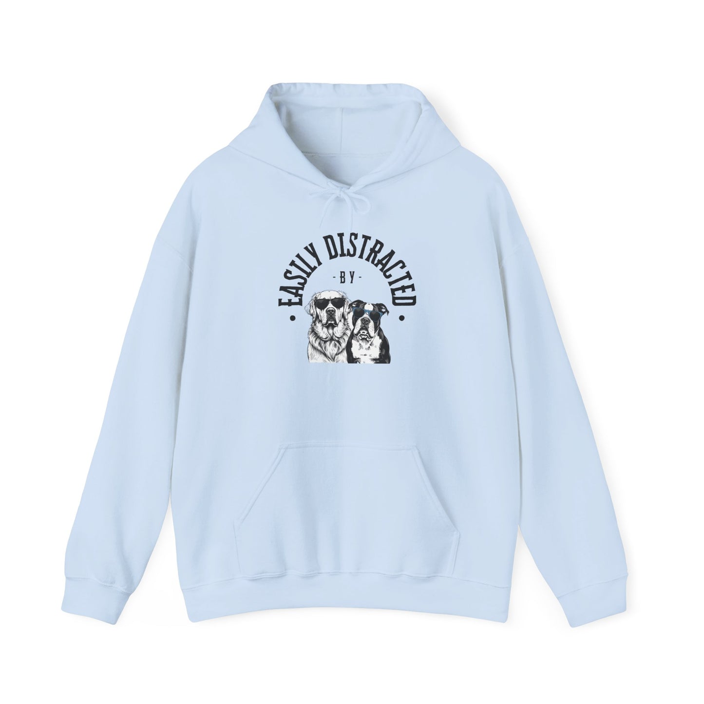 Easily Distracted by Dogs Hooded Sweatshirt